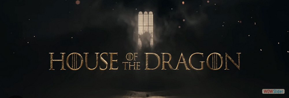 HOUSE OF THE DRAGON